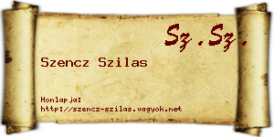 Szencz Szilas névjegykártya